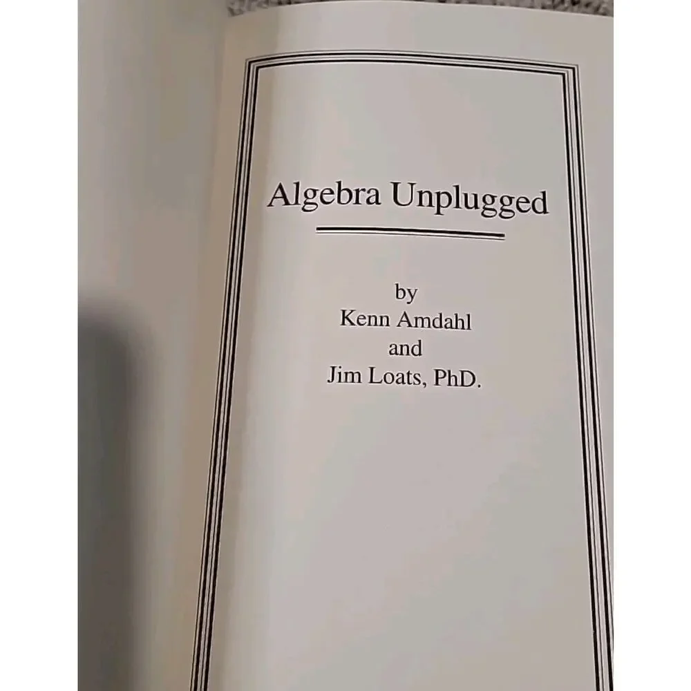 Algebra Unplugged Jim Loats Kenn Amdahl 1995 Paperback Math Humor